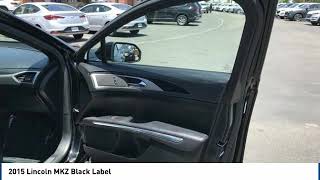 2015 Lincoln MKZ 2015 Lincoln MKZ Black Label FOR SALE in Corona CA HP8614