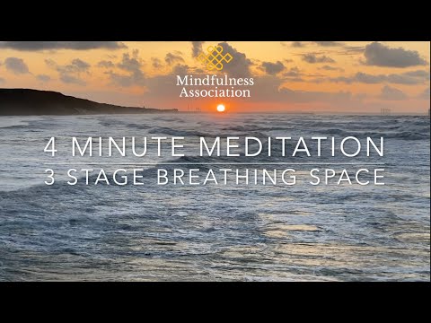 4 Minute Mini Meditation ~ 3 Stage Breathing Space