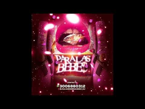 PARA LAS BEBES - JULIAN HERNANDEZ [GUARACHA, ALETEO, ZAPATEO, TRIBAL]