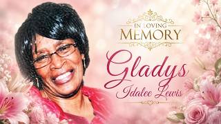 Celebrating the Life of Gladys Idalee Lewis