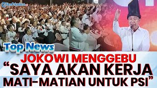 Download Lagu 🔴 JOKOWI MENGGEBU-GEBU! Klaim Sanggup kunjungi 38 provinsi: Saya akan Kerja Mati-matian untuk PSI MP3