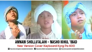 ANNABI SHOLLU'ALAIH - Nasho Ikhul 'Ibad (JAUHAR ENTERTAINMENT)