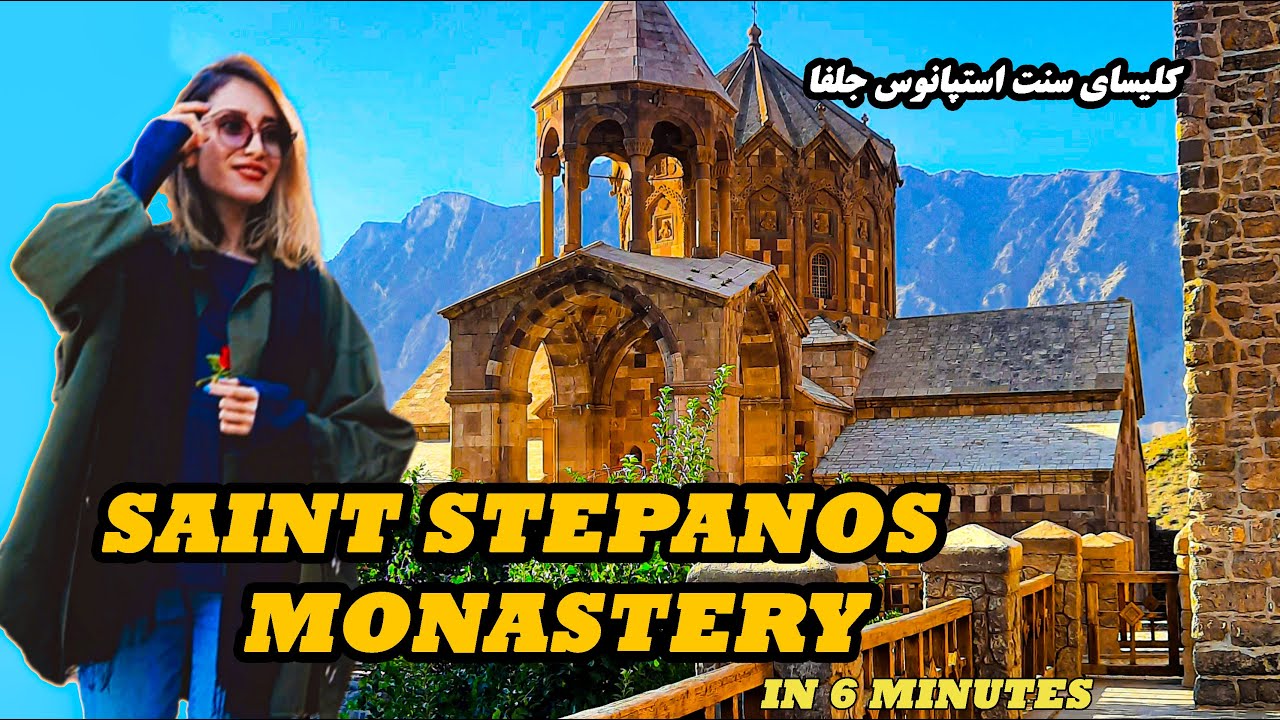 IRAN : Saint Stepanos Monastery-one of the oldest monastery in Iran -Jolfa-کلیسای سنت استپانوس