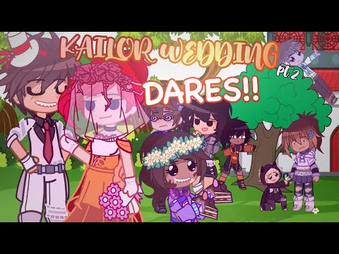 Doing Your Dares KAILOR WEDDING!! pt. 2