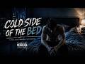 COLD SIDE OF THE BED