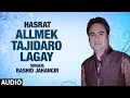 Official song allmek tajidaro lagay   tseries kashmiri music  rashid jahangir