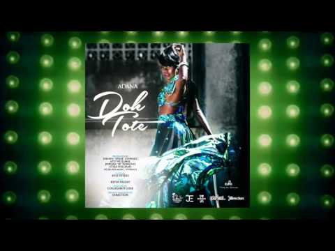 socal val Adana - Doh Tote | 2017 Music Release