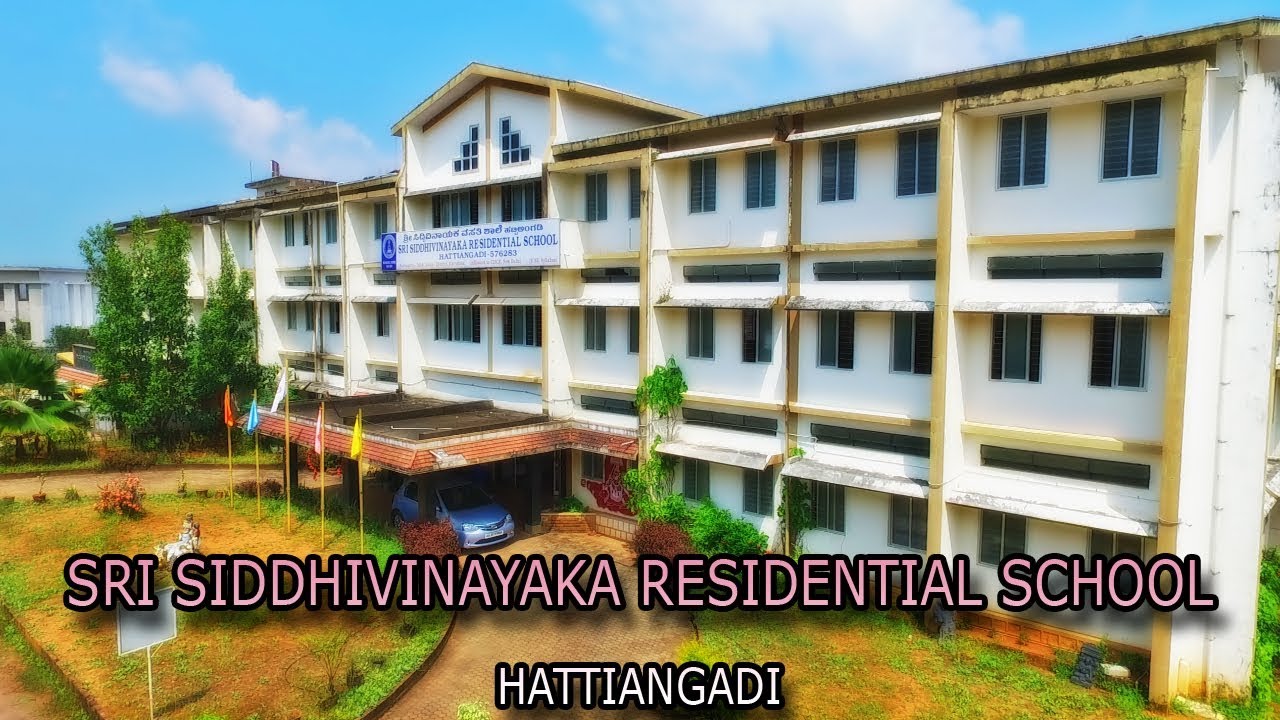 Sri Siddhivinayaka Residential School , HATTIANGADI