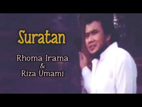 Rhoma Irama \u0026 Riza Umami - Suratan