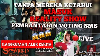 PEMBANTAIAN LIVE REALITY SHOW | Rangkuman Alur Cerita Film SCARED (2005)