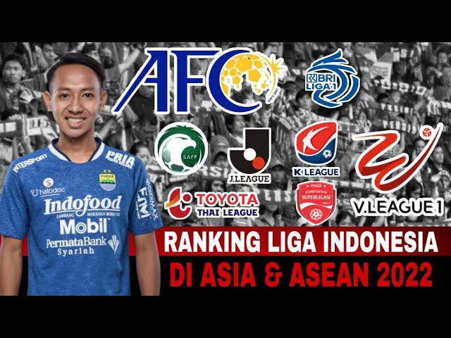Peringkat Liga Indonesia di Asia 2022 - Liga Terbaik di Asia 2022-Liga Terbaik di Asia Tenggara 2022 class=