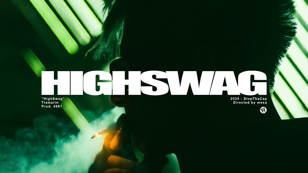Tramarin - HighSwag (Official Video)