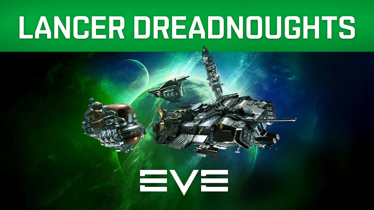 EVE Online | Viridian – Lancer Dreadnoughts - YouTube