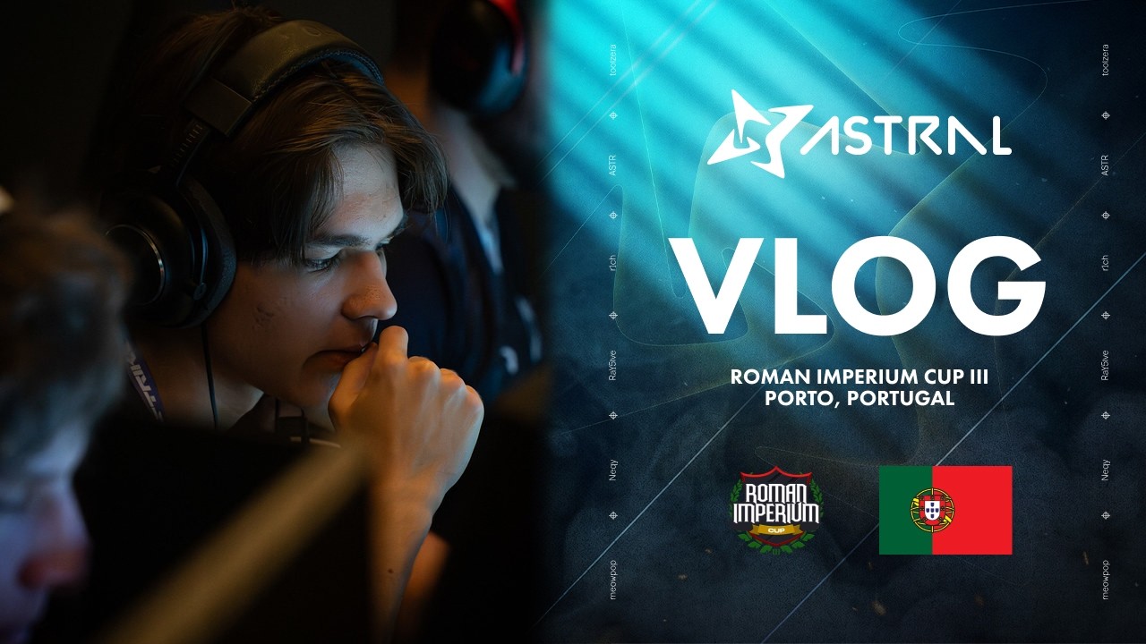 WELCOME to PORTO | ASTRAL ESPORTS at ROMAN IMPERIUM CUP III | VLOG ...