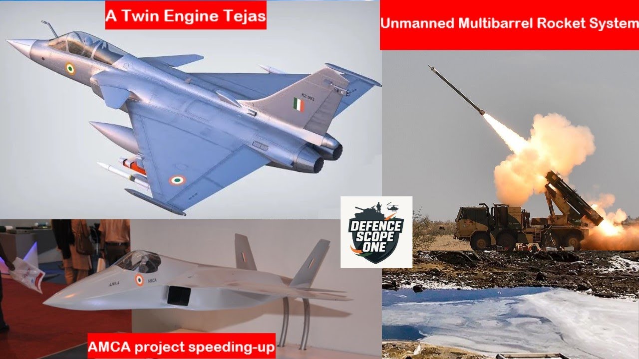 Unmanned Mutbarrel MBRL rocket system, Twin Engine Tejas mk2,  & 5th Generation AMCA progress