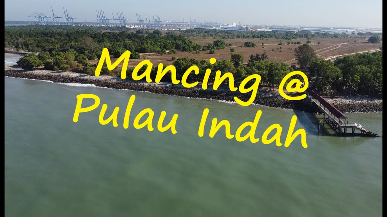 Fishing @ Pulau Indah , Angler's Resort & More! Port Mancing Pulau Indah