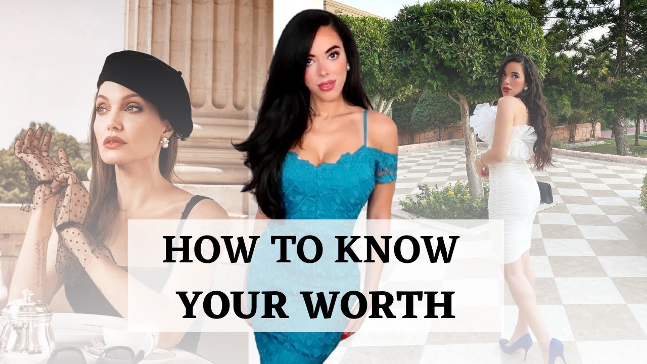 How to Know your Worth : Increase your Self Worth & Self Love - YouTube