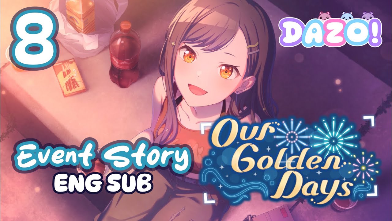 Our Golden Days - Chapter 8 [ENG SUB] - Project Sekai