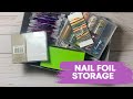 How to Store Nail Transfer Foils | Nail Organization 2020 | Nail Storage | Nail Room | Nail Foils