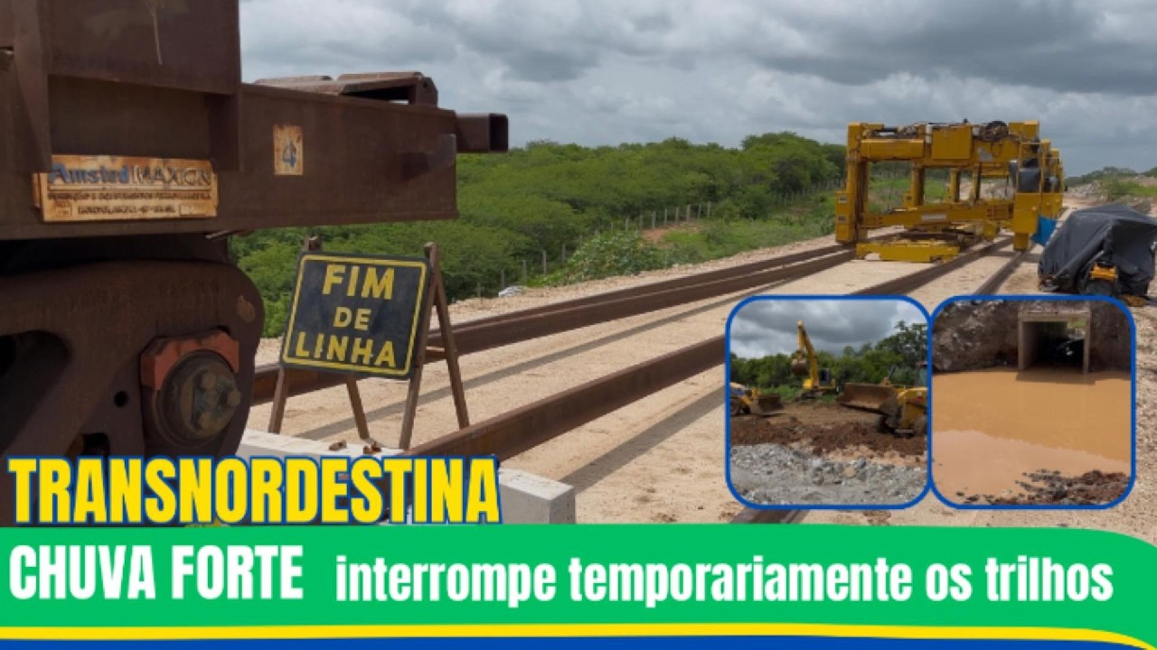 A obra da Transnordestina está parada temporariamente por causa das chuvas?