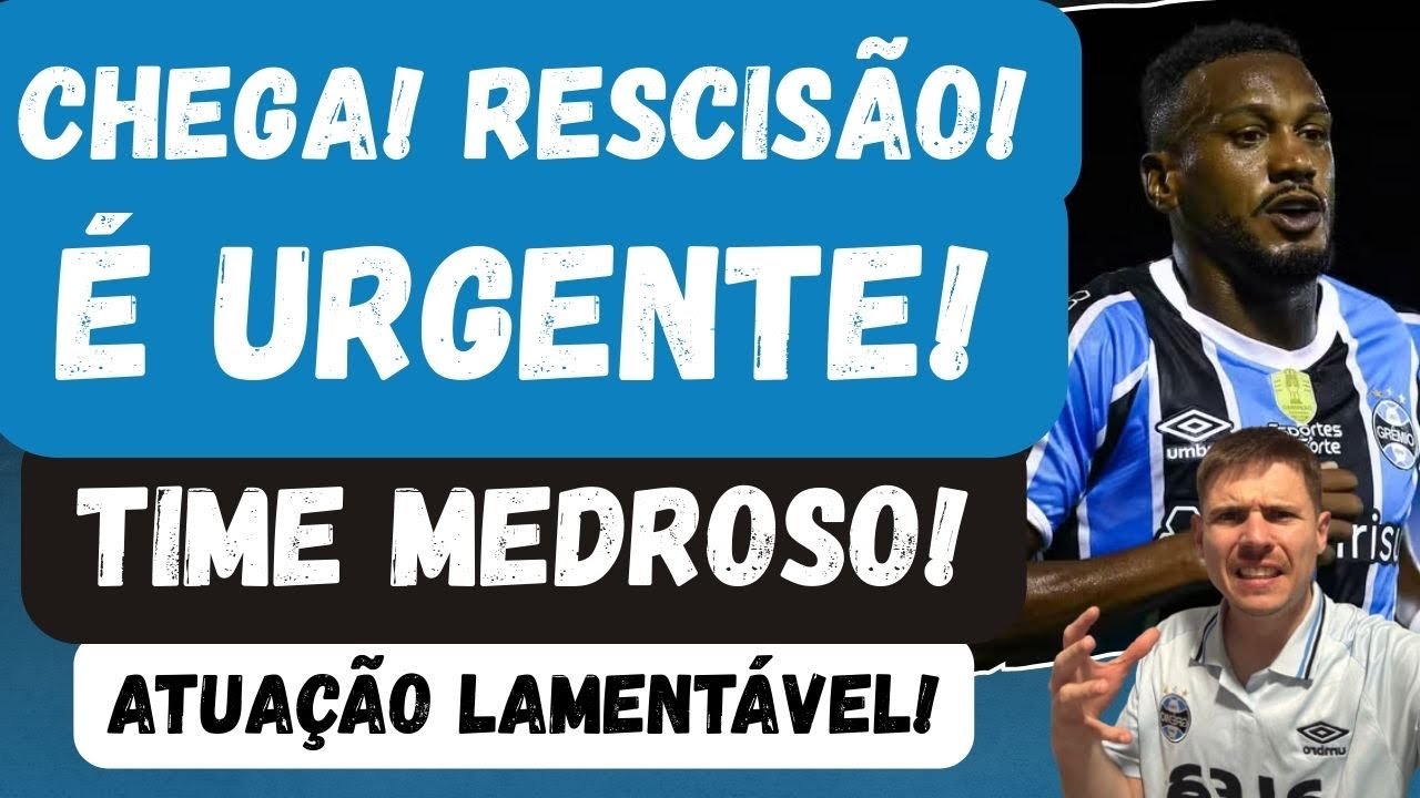 🚨PERDI A CABEÇA! RESCISÃO URGENTE DE EDENILSON! TIME MEDROSO! LUÍS CASTRO FEZ O GRÊMIO PERDER! 