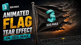 Flag Animation and Tearing In 3ds max