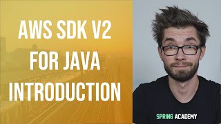 Introduction to AWS SDK v2 for Java