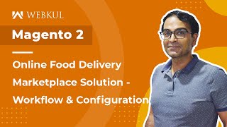 Magento 2 Online Food Delivery Marketplace Solution - Workflow