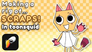 Rigging and animating Dandy’s World characters in TOONSQUID! (Part 1: Scraps)
