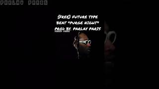 {FREE} FUTURE TYPE BEAT 