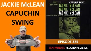 Jackie McLean - Capuchin Swing (Episode 325) - YouTube