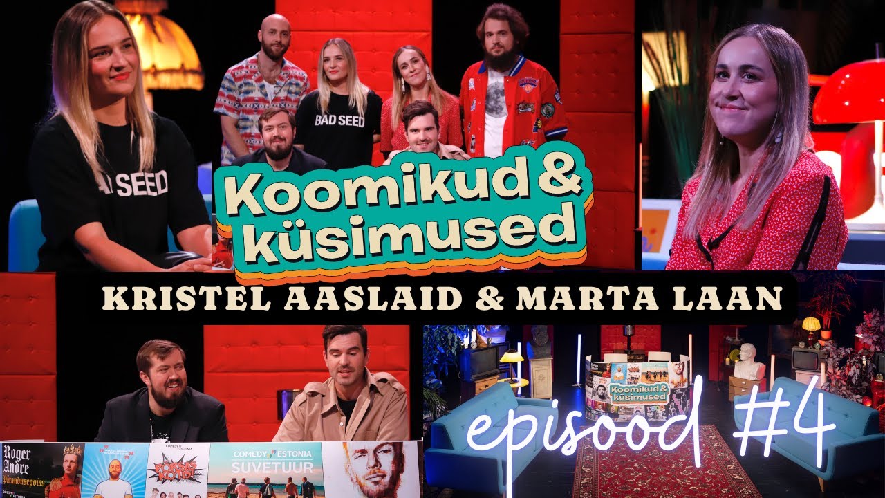 H1E4 Koomikud & Küsimused - Kristel Aaslaid ja Marta Laan