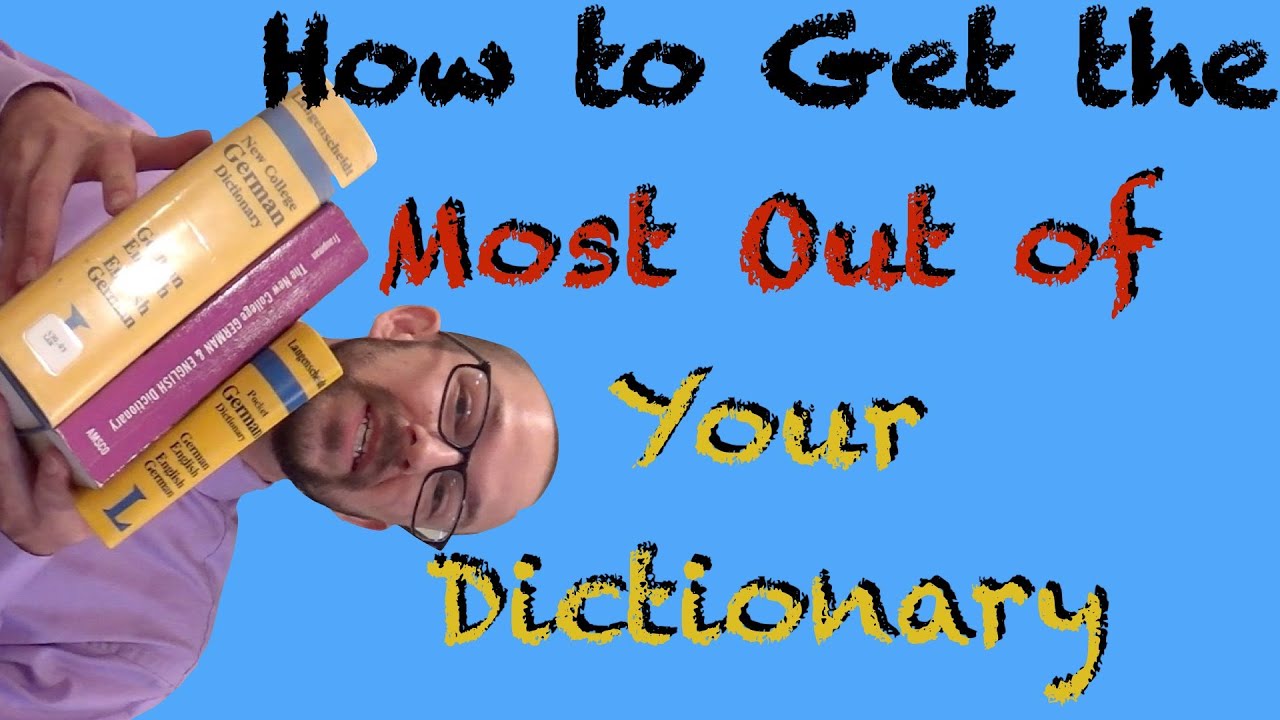 How to Get the Most Out of Your Dictionary German Learning Tips 15 Deutsch lernen YouTube