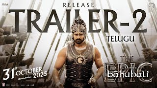 Download lagu Baahubali - The Epic Release Trailer 2 (Telugu) | Prabhas, Rana | SS Rajamouli | 31st October 2025