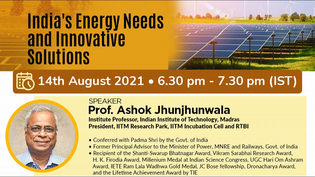 SIDDHI Independence Day Webinars: India's Energy Needs and Innovative Solutions