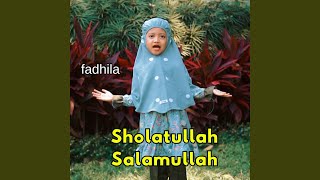 Sholatullah Salamullah