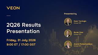 VEON Group 2Q26 Results Presentation | Friday, 31 July 2026