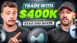 🤑 Trade With $400k - Powered By Tao & Hype