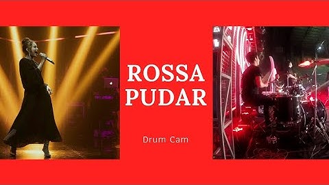 Rossa - Pudar (Drum Cam)