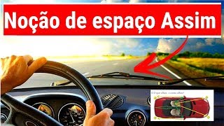 Noção De Espaço Por Dentro E Por Fora Do Carro