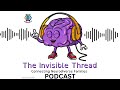 The Invisible Thread, Episode 1: Deep Dive into Neurodiversity UK