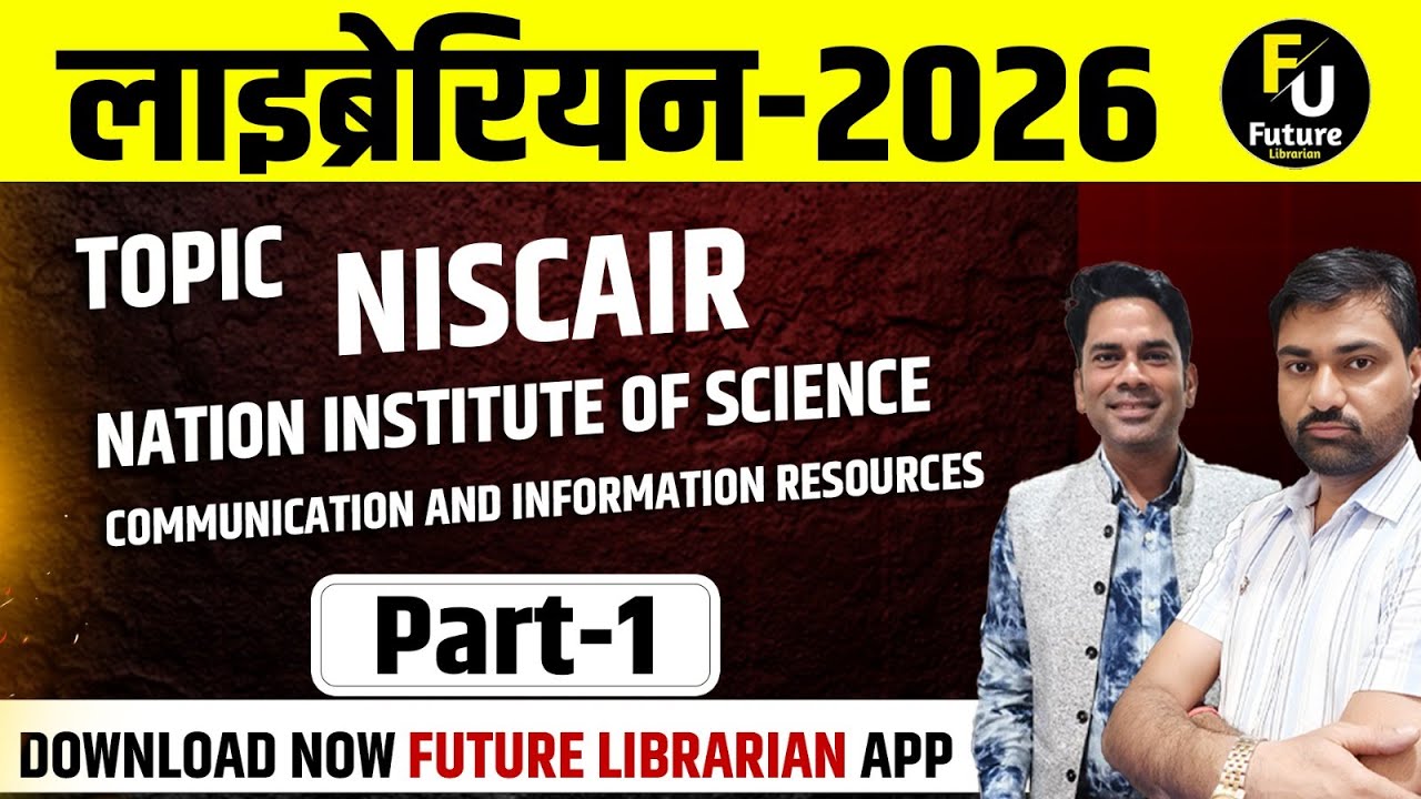 NEW LIBRARY SCIENCE VACANCY 2026🔴Topic :-NISCAIR 🔴KVS , NVS, HP, EMRS , BIHAR , RAJ. LIBRARIAN 2026