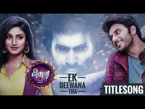 Ek Deewana Tha | Title Song | SET | Namik Paul | Vikram Singh | Lyrical