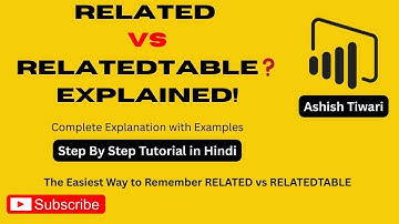 Power BI DAX Tutorial | RELATED vs RELATEDTABLE Explained with Examples (Interview Question)