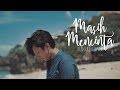 Masih Mencinta - Andri Guitara ft Ilham Ananta (Official Teaser)
