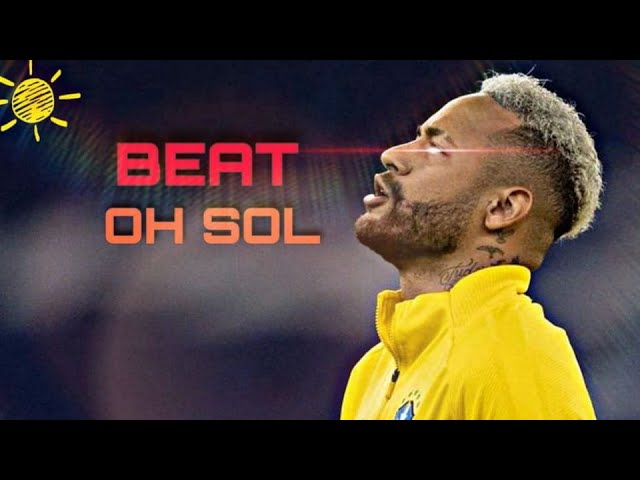 Neymar Jr • Beat Oh Sol • (Sr Mello & Djay GB) class=