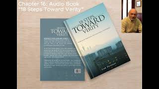 Audio Book 18 Steps Toward Verity by Leo Pevsner. Chapter 16