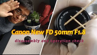 【完動品】Canon AE-1 / New FD 50mm F2 【分解清掃済】 Canon New FD 50mm F1.8 Disassembly and Operation Check - YouTube