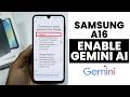 How to Enable Gemini AI on Samsung A16 - Activate Gemini