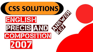 CSS  English Precis and Composition MCQs  Answer Key 2007